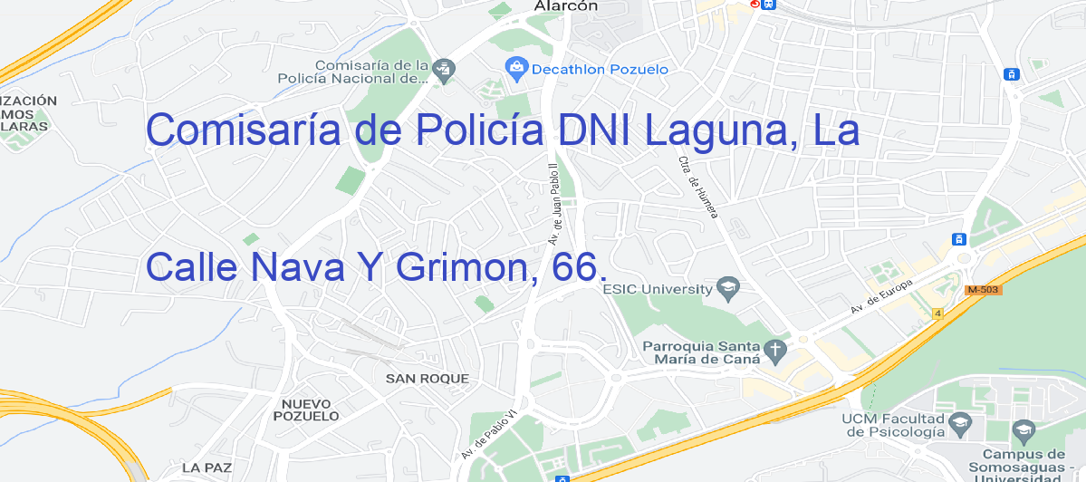 Oficina Calle  Nava Y Grimon, 66.  en Laguna, La - Comisaría de Policía DNI