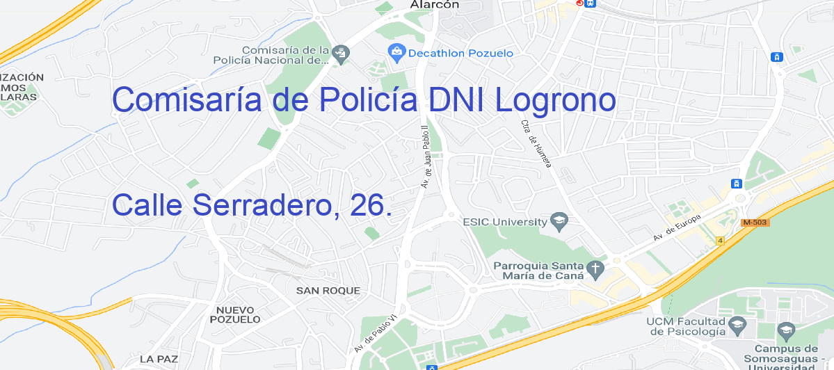 Oficina Calle  Serradero, 26. en Logroño - Comisaría de Policía DNI