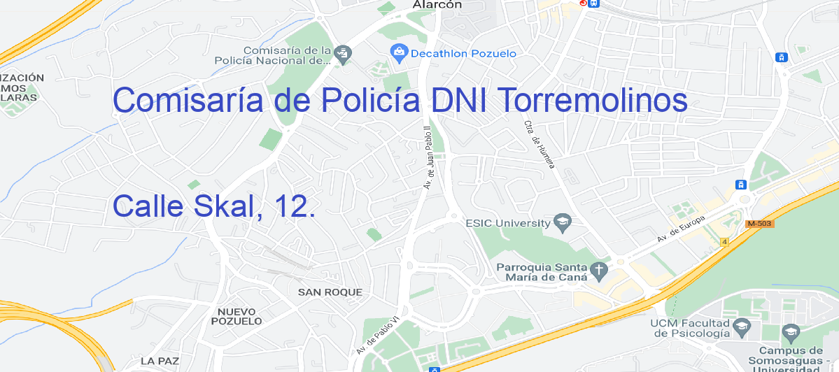 Oficina Calle  Skal, 12.  en Torremolinos - Comisaría de Policía DNI