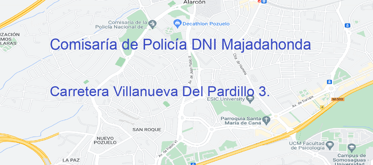 Oficina Calle Carretera Villanueva Del Pardillo 3. en Majadahonda - Comisaría de Policía DNI