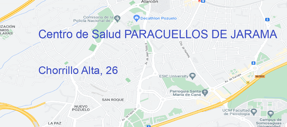 Oficina Calle Chorrillo Alta, 26 en Paracuellos de Jarama - Centro de Salud