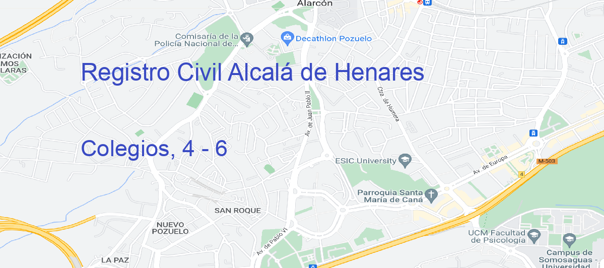 Oficina Calle Colegios, 4 - 6 en Alcalá de Henares - Registro Civil