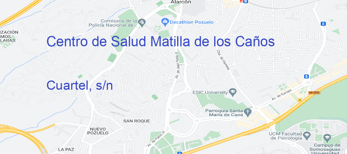 Oficina Calle Cuartel, s/n en Matilla de los Caños - Centro de Salud