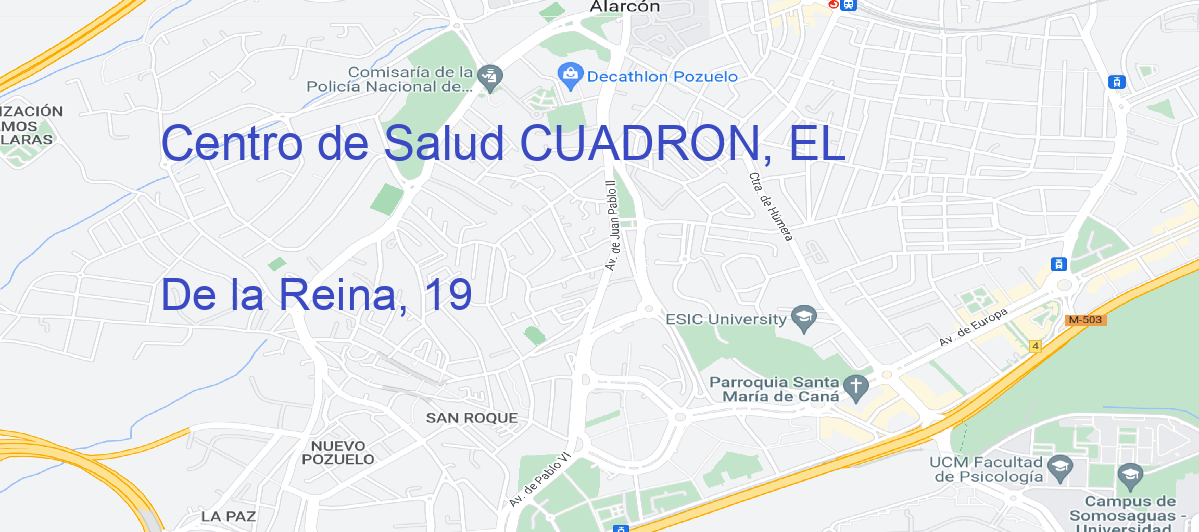 Oficina Calle De la Reina, 19 en Cuadron, El - Centro de Salud