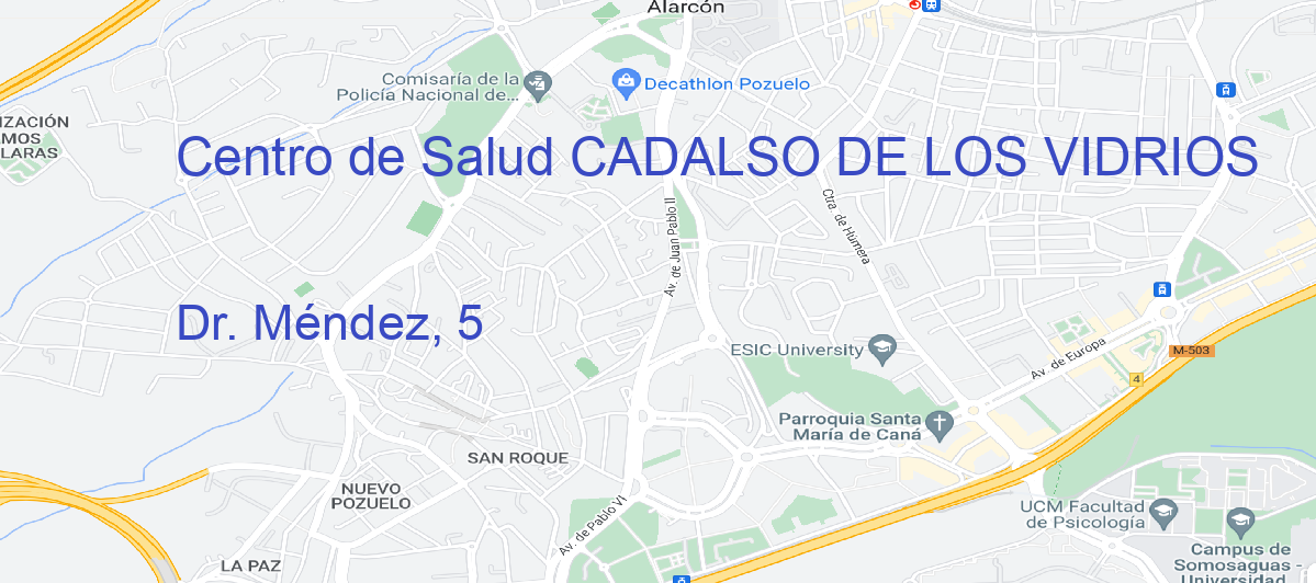 Oficina Calle Dr. Méndez, 5 en Cadalso de los Vidrios - Centro de Salud