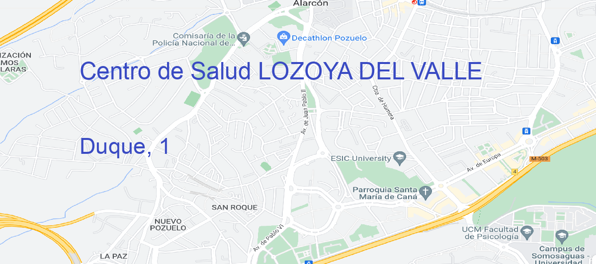 Oficina Calle Duque, 1 en Lozoya Del Valle - Centro de Salud