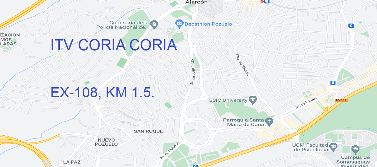 Oficina Calle EX-108, KM 1.5. en Coria - ITV CORIA