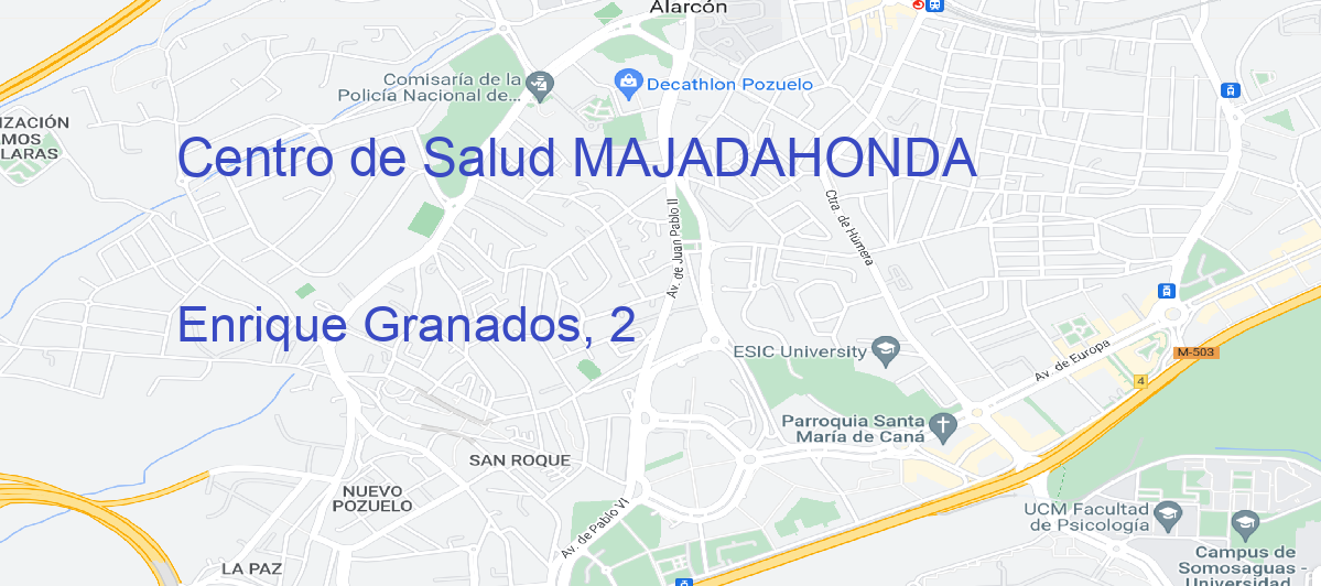 Oficina Calle Enrique Granados, 2 en Majadahonda - Centro de Salud