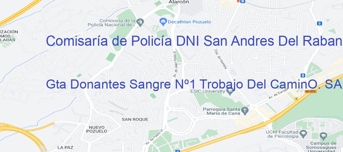 Oficina Calle Gta Donantes Sangre Nº1 Trobajo Del CaminO. SAN ANDRES DEL RABANEDO (LEON) en San Andrés del Rabanedo - Comisaría de Policía DNI