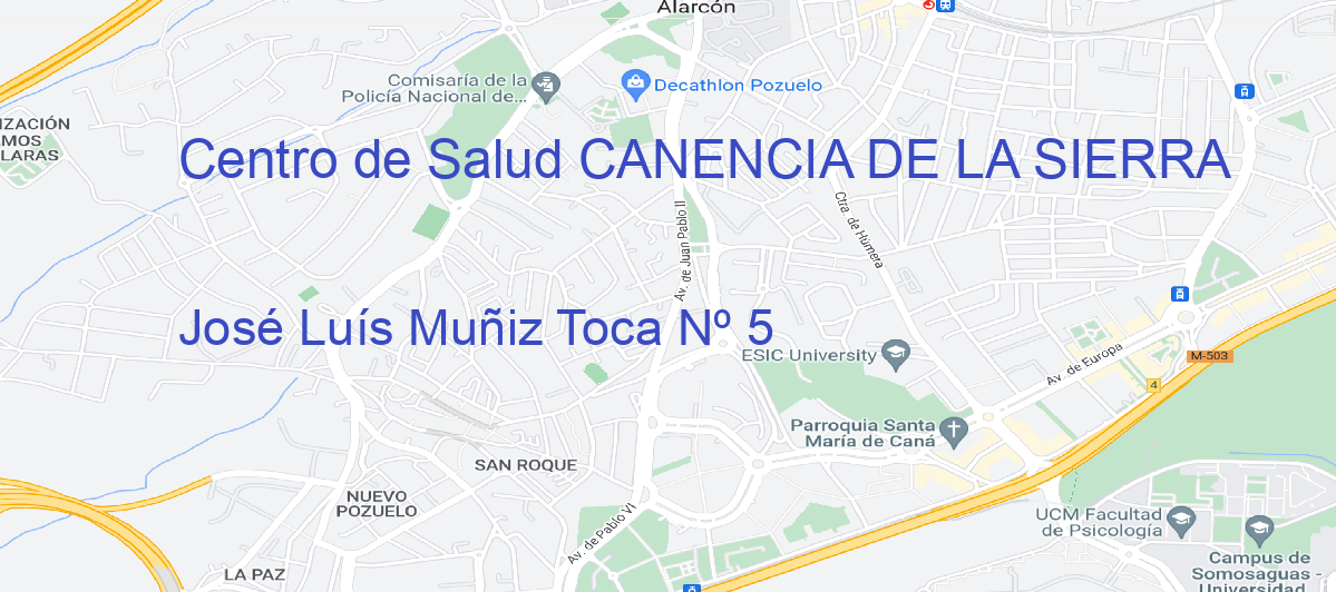 Oficina Calle José Luís Muñiz Toca Nº 5 en Canencia De La Sierra - Centro de Salud