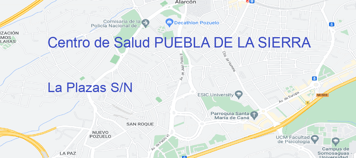 Oficina Calle La Plazas S/N en Puebla de la Sierra - Centro de Salud