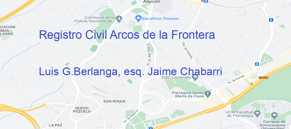 Oficina Calle Luis G.Berlanga, esq. Jaime Chabarri en Arcos de la Frontera - Registro Civil