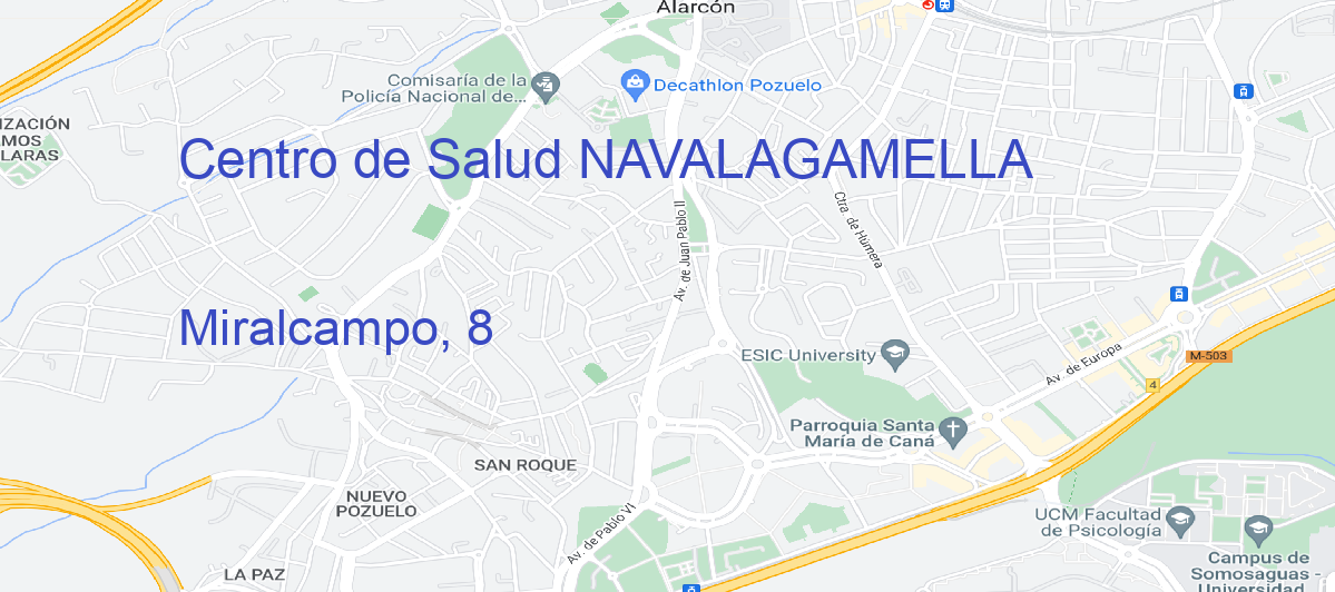 Oficina Calle Miralcampo, 8 en Navalagamella - Centro de Salud