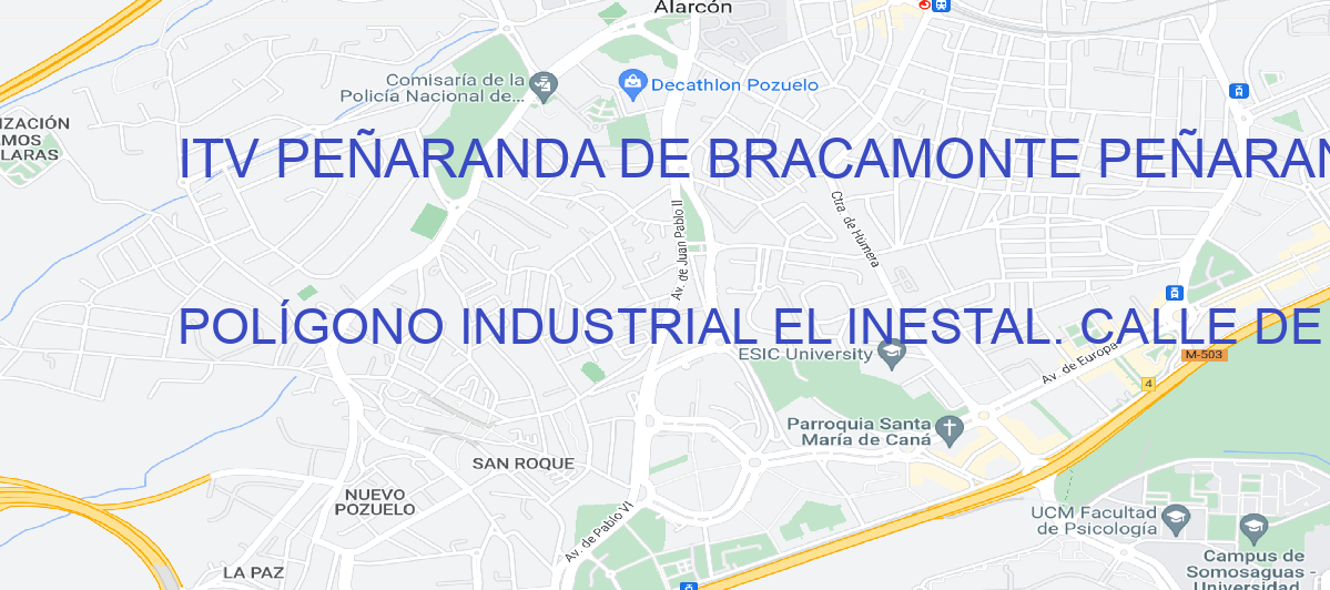 Oficina Calle POLÍGONO INDUSTRIAL EL INESTAL. CALLE DE LOS ALARIFES, 8-24 en Peñaranda de Bracamonte - ITV PEÑARANDA DE BRACAMONTE