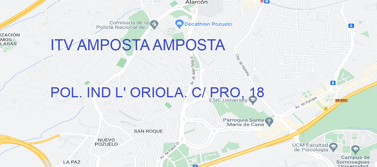 Oficina Calle POL. IND L' ORIOLA. C/ PRO, 18 en Amposta - ITV AMPOSTA