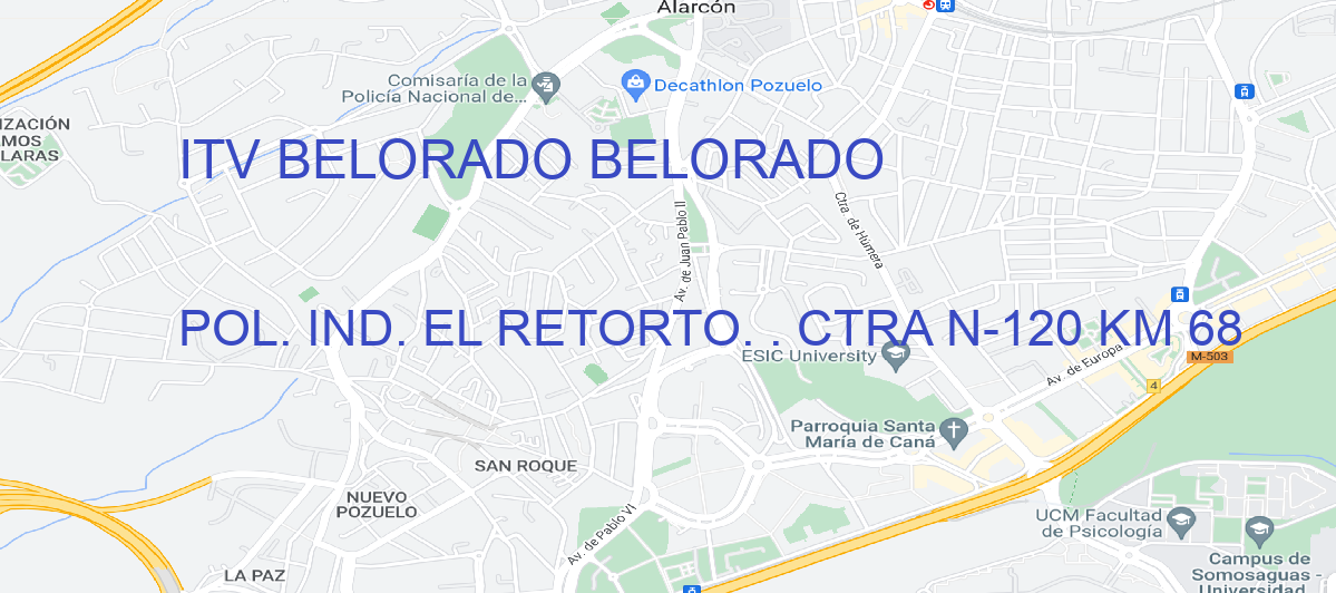 Oficina Calle POL. IND. EL RETORTO. . CTRA N-120 KM 68 en Belorado - ITV BELORADO