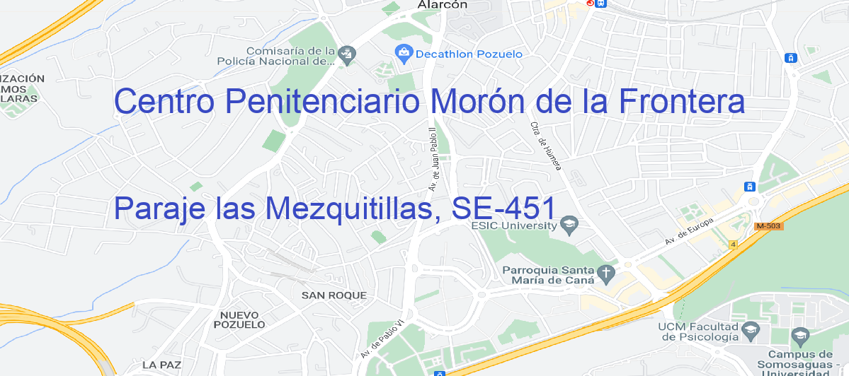 Oficina Calle Paraje las Mezquitillas, SE-451 en Morón de la Frontera - Centro Penitenciario