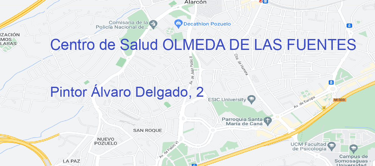 Oficina Calle Pintor Álvaro Delgado, 2 en Olmeda de las Fuentes - Centro de Salud