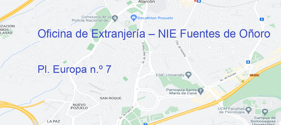 Oficina Calle Pl. Europa n.º 7 en Fuentes de Oñoro - Oficina de Extranjería – NIE