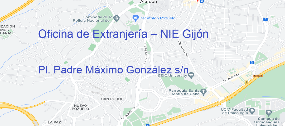 Oficina Calle Pl. Padre Máximo González s/n en Gijón - Oficina de Extranjería – NIE