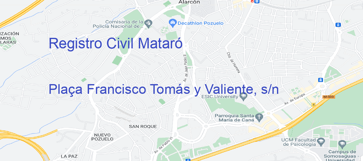 Oficina Calle Plaça Francisco Tomás y Valiente, s/n en Mataró - Registro Civil