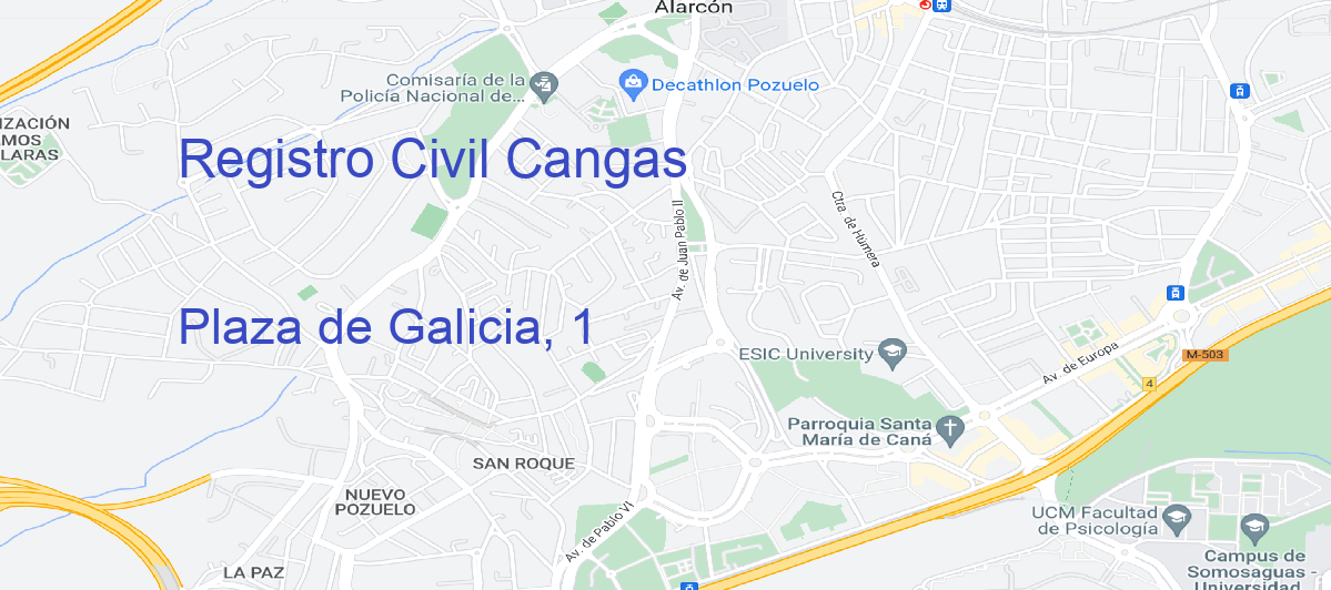 Oficina Calle Plaza de Galicia, 1 en Cangas - Registro Civil