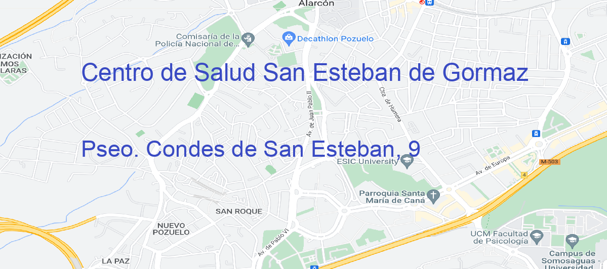 Oficina Calle Pseo. Condes de San Esteban, 9 en San Esteban de Gormaz - Centro de Salud