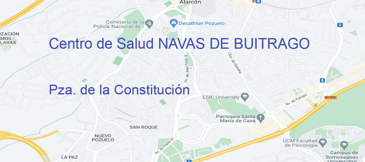 Oficina Calle Pza. de la Constitución en Navas De Buitrago - Centro de Salud