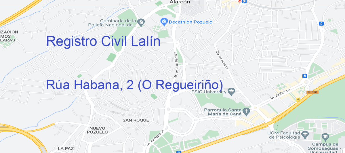 Oficina Calle Rúa Habana, 2 (O Regueiriño) en Lalín - Registro Civil