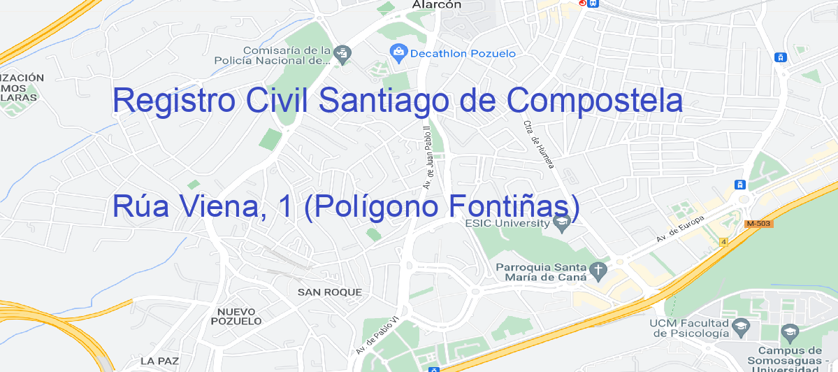 Oficina Calle Rúa Viena, 1 (Polígono Fontiñas) en Santiago de Compostela - Registro Civil