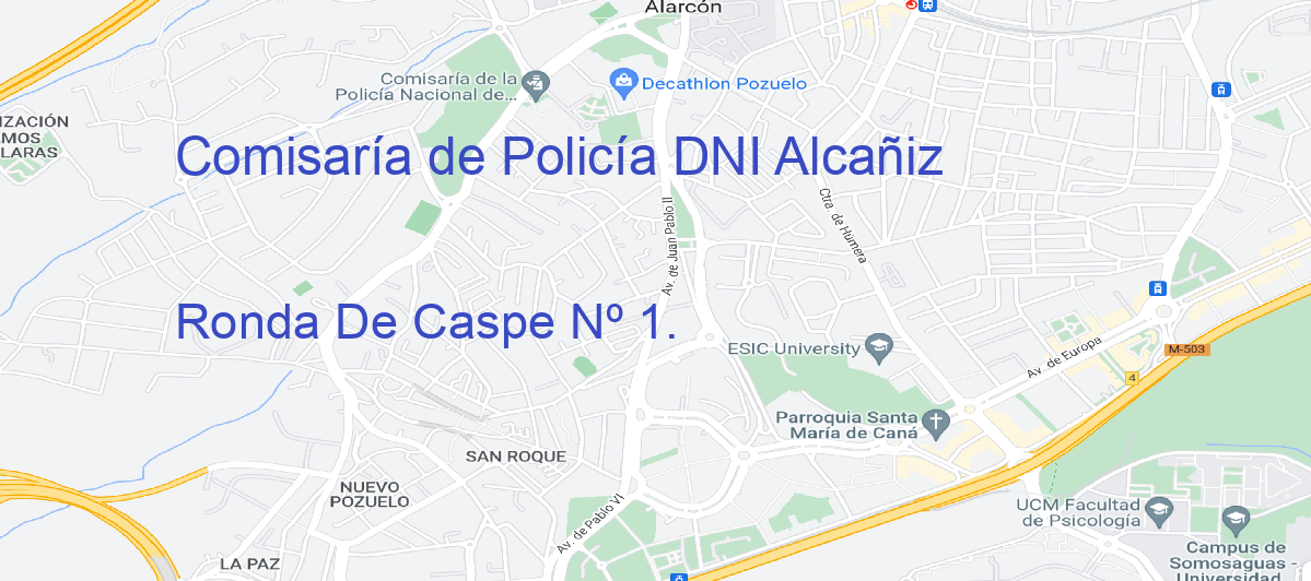 Oficina Calle Ronda De Caspe Nº 1.  en Alcañiz - Comisaría de Policía DNI