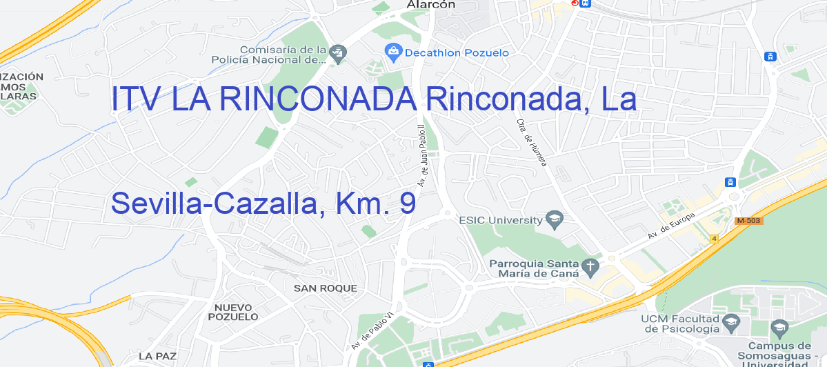 Oficina Calle Sevilla-Cazalla, Km. 9 en Rinconada, La - ITV LA RINCONADA