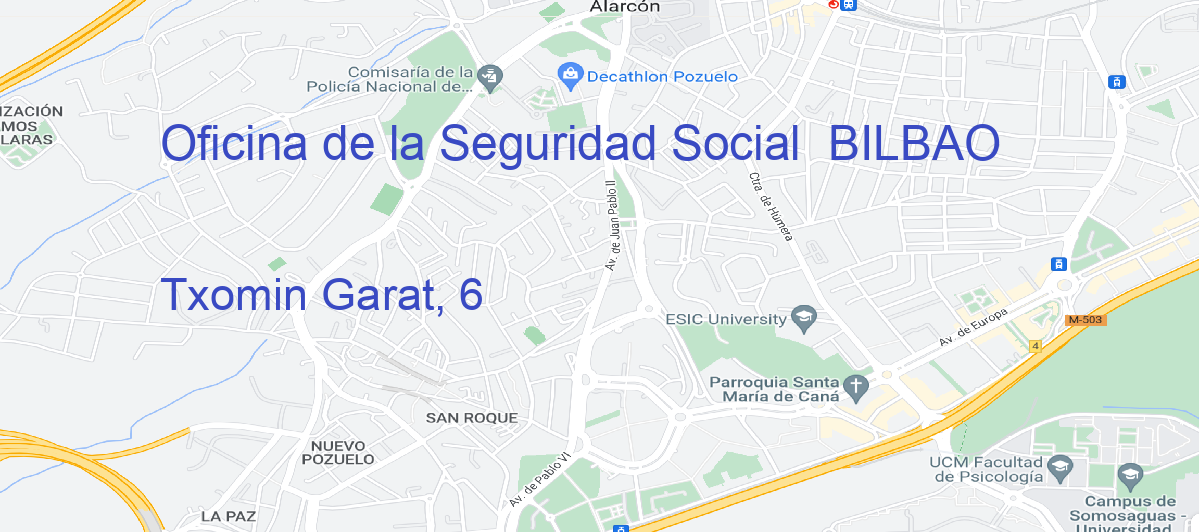 Oficina Calle Txomin Garat, 6 en Bilbao - Oficina de la Seguridad Social 