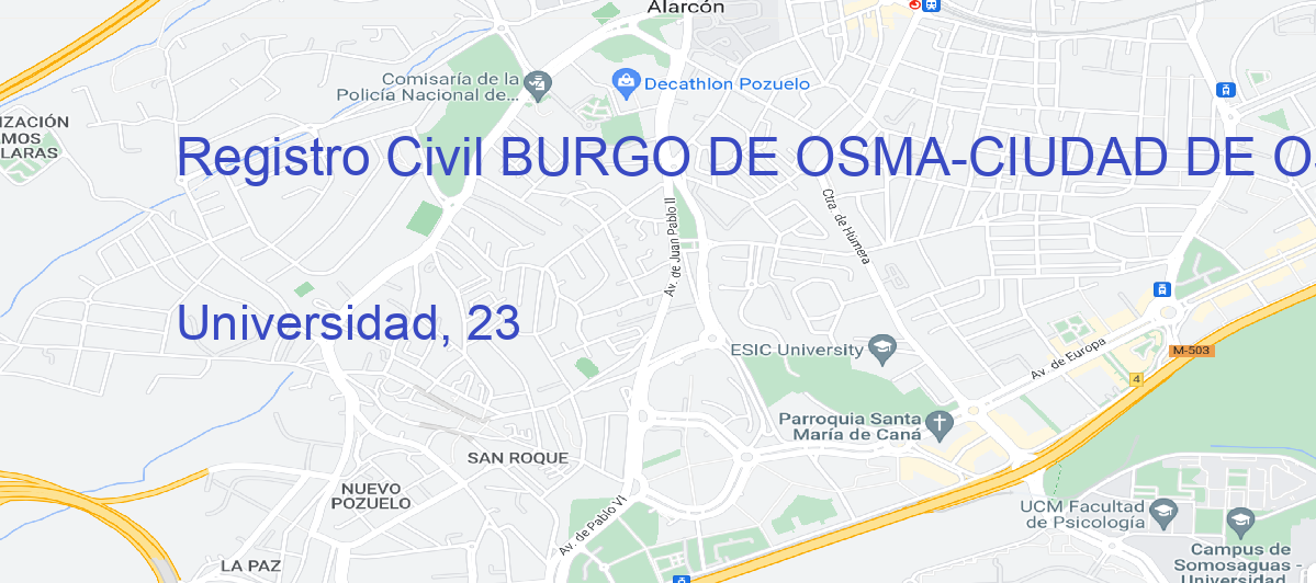 Oficina Calle Universidad, 23 en Burgo de Osma-Ciudad de Osma - Registro Civil