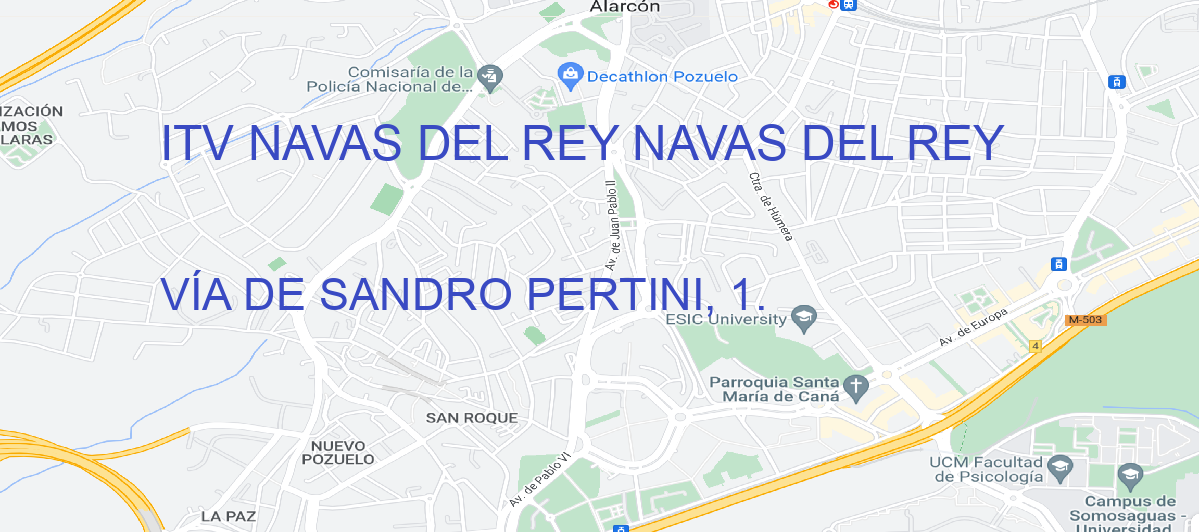 Oficina Calle VÍA DE SANDRO PERTINI, 1. en Navas del Rey - ITV NAVAS DEL REY