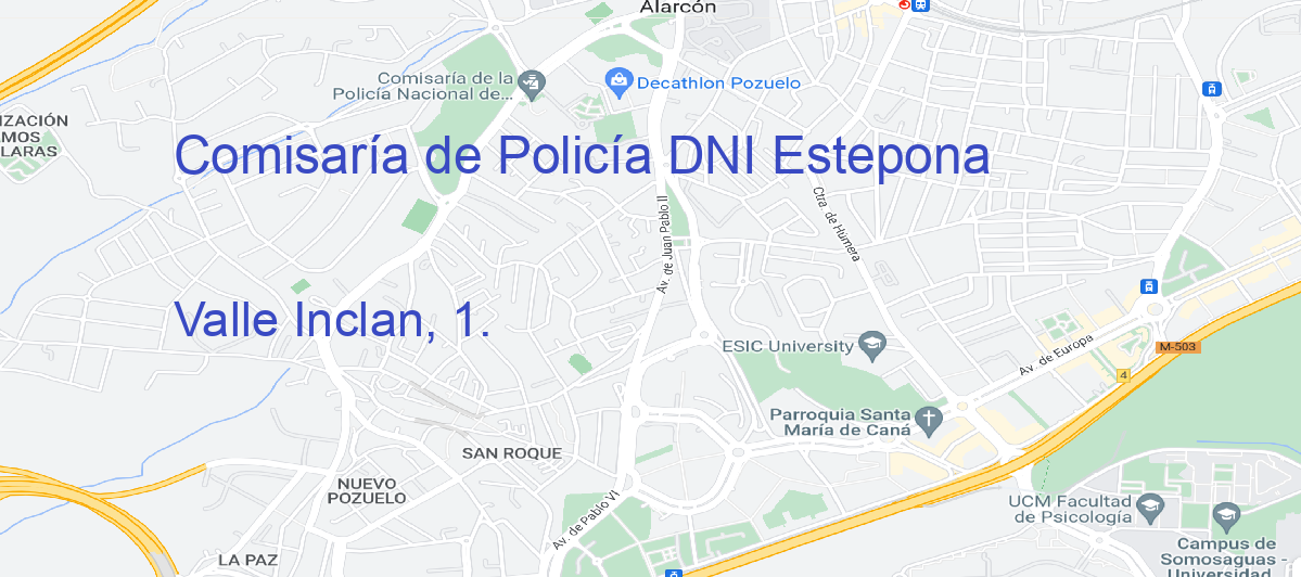 Oficina Calle Valle Inclan, 1.  en Estepona - Comisaría de Policía DNI