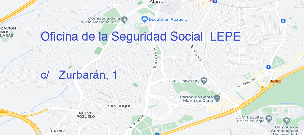 Oficina Calle c/   Zurbarán, 1 en Lepe - Oficina de la Seguridad Social 