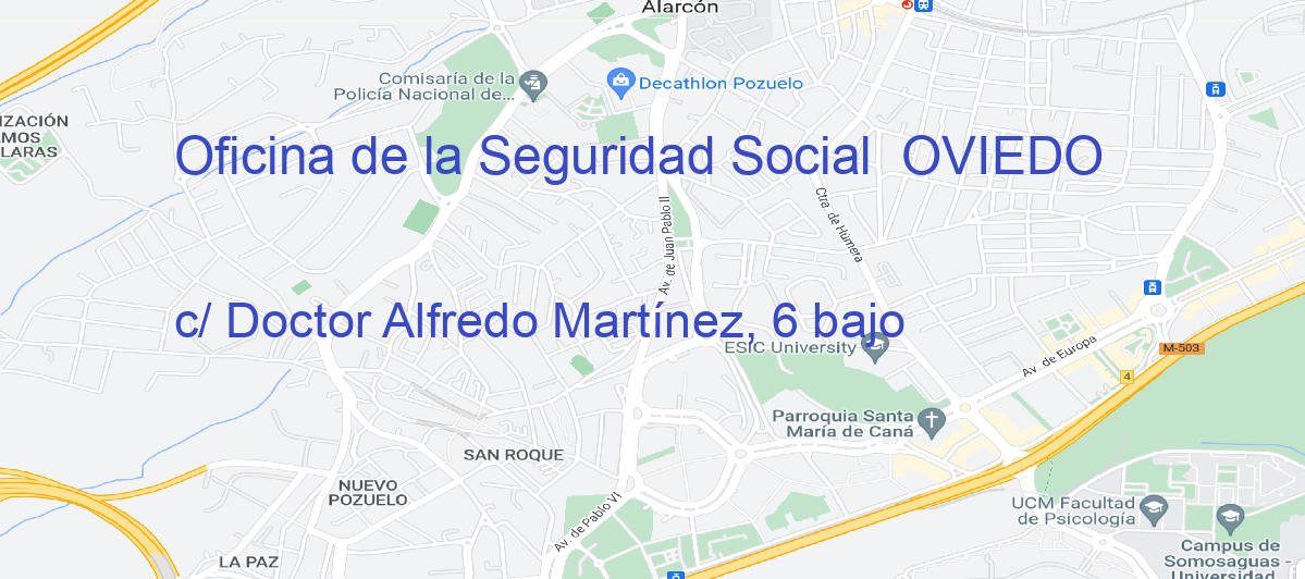 Oficina Calle c/ Doctor Alfredo Martínez, 6 bajo en Oviedo - Oficina de la Seguridad Social 