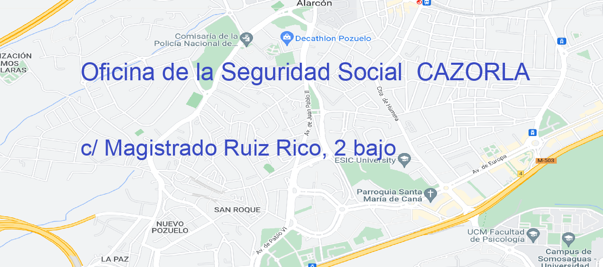 Oficina Calle c/ Magistrado Ruiz Rico, 2 bajo en Cazorla - Oficina de la Seguridad Social 