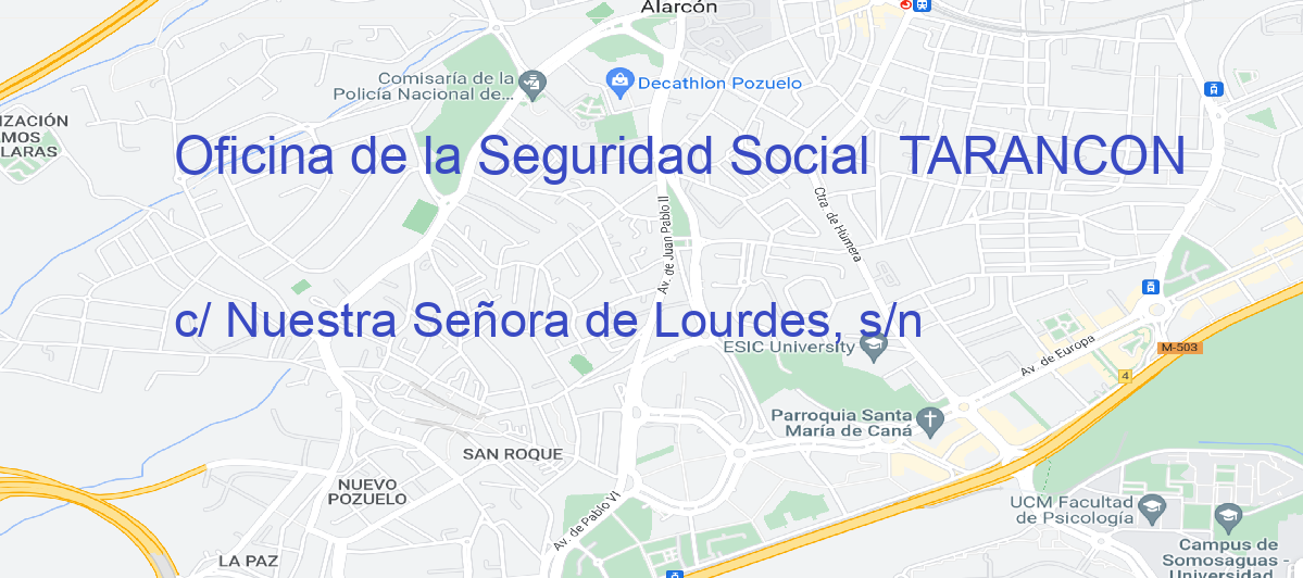 Oficina Calle c/ Nuestra Señora de Lourdes, s/n en Tarancón - Oficina de la Seguridad Social 