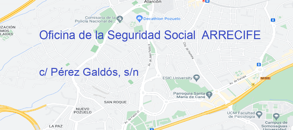 Oficina Calle c/ Pérez Galdós, s/n en Arrecife - Oficina de la Seguridad Social 