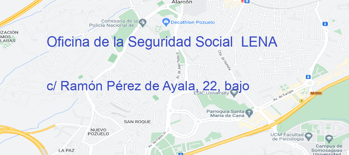 Oficina Calle c/ Ramón Pérez de Ayala, 22, bajo en Lena - Oficina de la Seguridad Social 