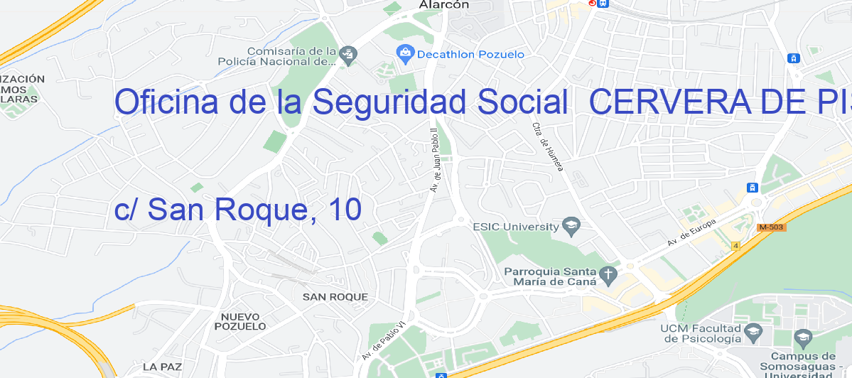 Oficina Calle c/ San Roque, 10 en Cervera de Pisuerga - Oficina de la Seguridad Social 