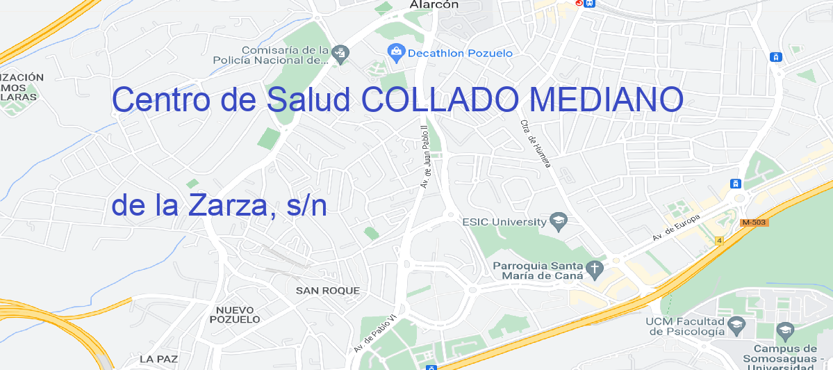 Oficina Calle de la Zarza, s/n en Collado Mediano - Centro de Salud